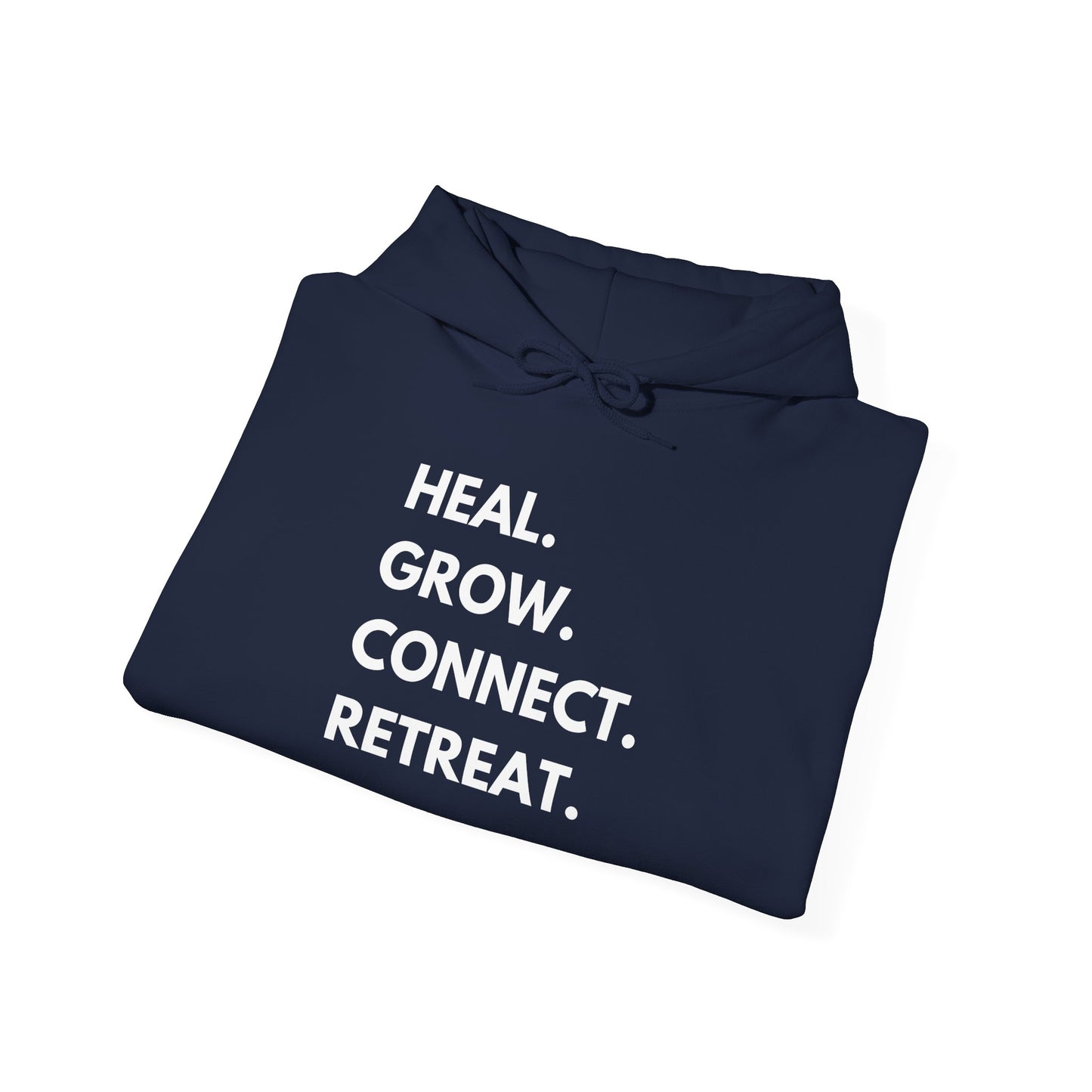 Heal Grow Connect Retreat Hoodie