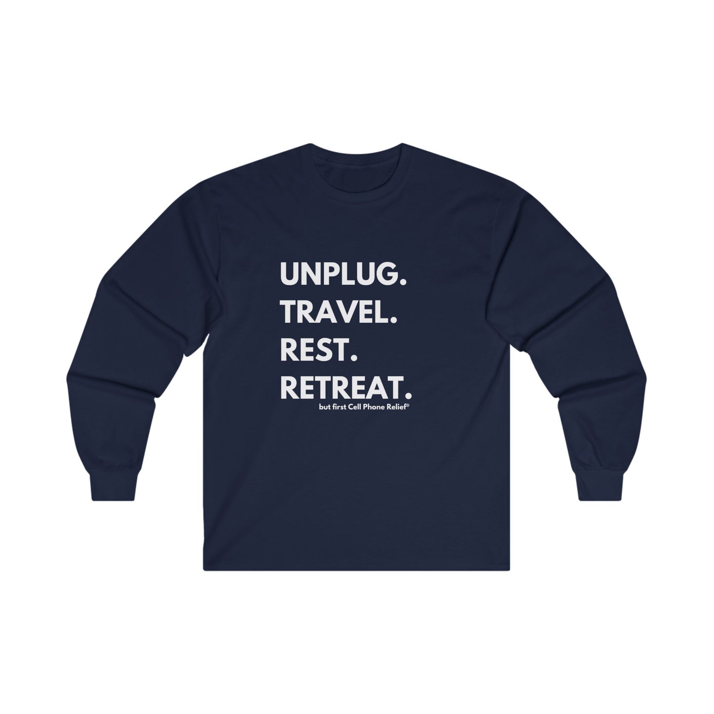 Unplug Travel Rest Retreat Long Sleeve Tee