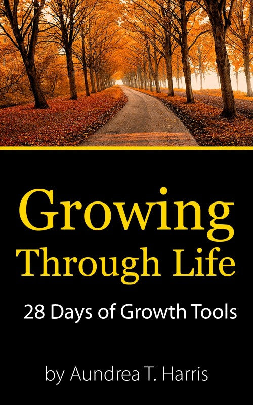 Growing Through Life: 28 Days of Growth Tools