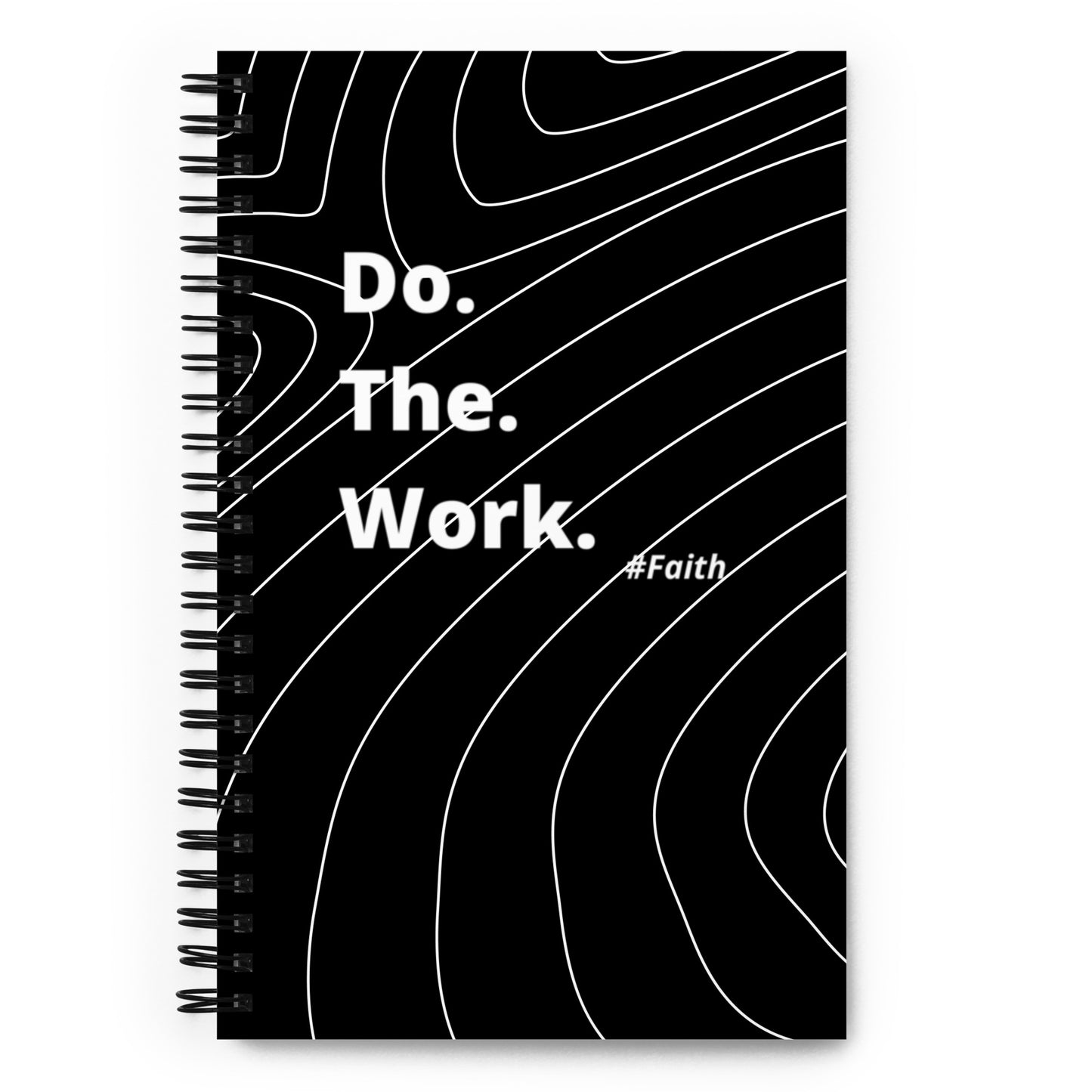 Do. The. Work. Spiral Notebook