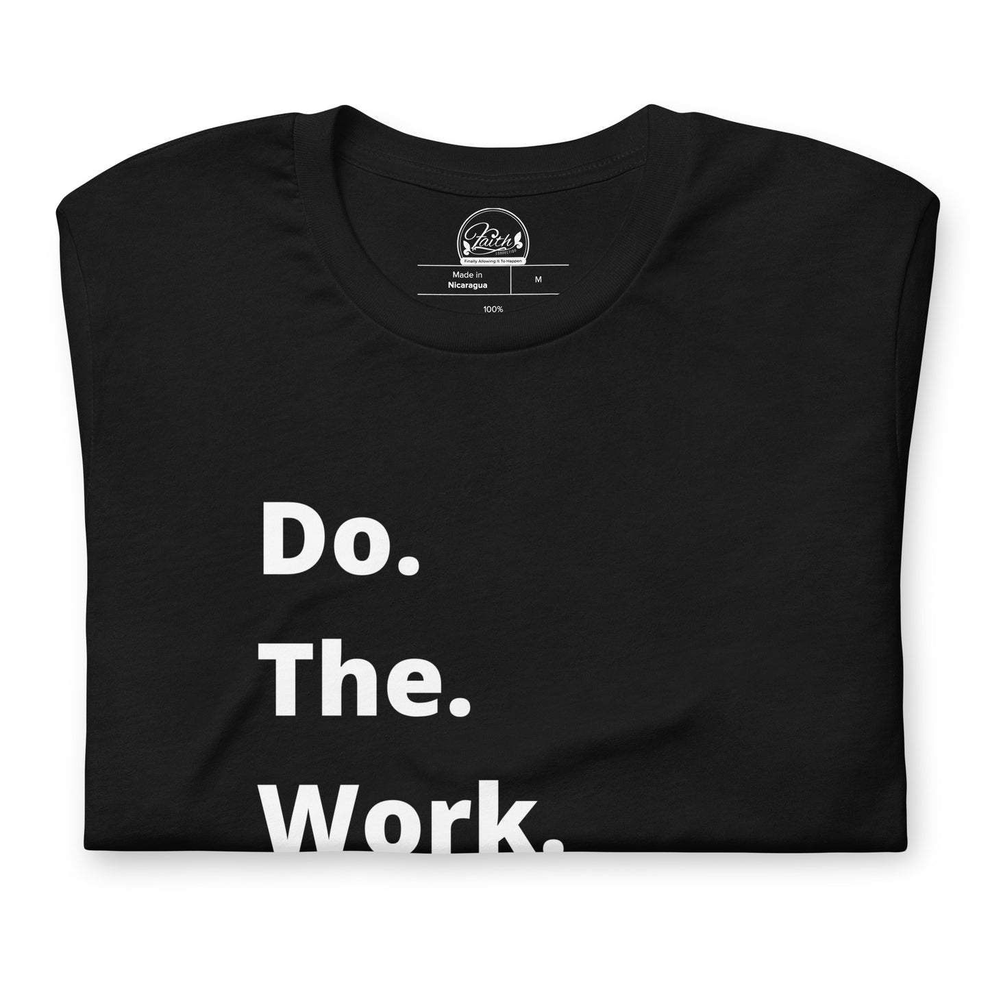 Do. The. Work. Short-Sleeve Unisex T-Shirt - Black
