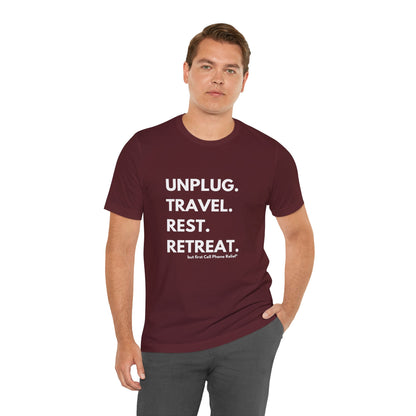 Unplug Travel Rest Retreat Short Sleeve Tee