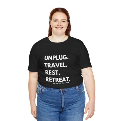 Unplug Travel Rest Retreat Short Sleeve Tee