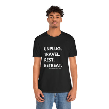 Unplug Travel Rest Retreat Short Sleeve Tee