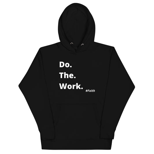 Do. The. Work. Unisex Hoodie