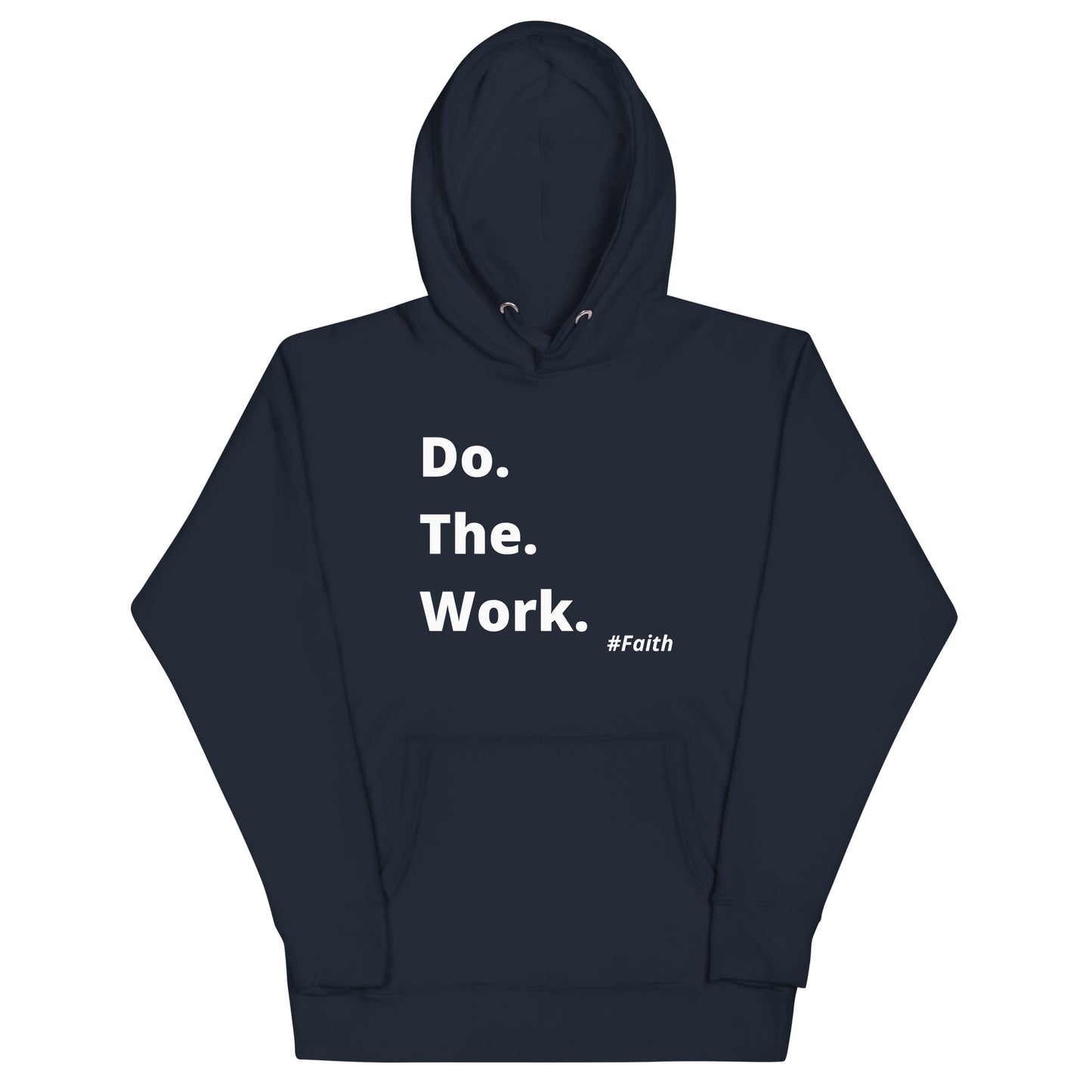 Do. The. Work. Unisex Hoodie