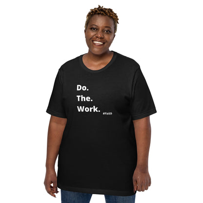 Do. The. Work. Short-Sleeve Unisex T-Shirt - Black